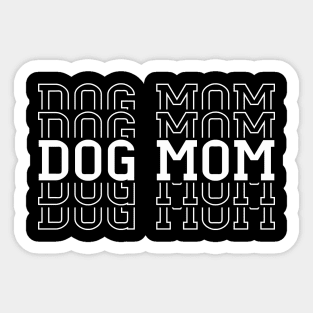 Dog mom Sticker